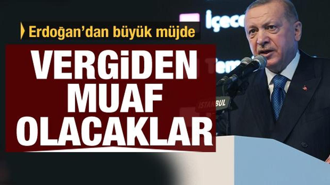 Erdoğan'dan esnafa büyük müjde! Vergiden muaf olacaklar