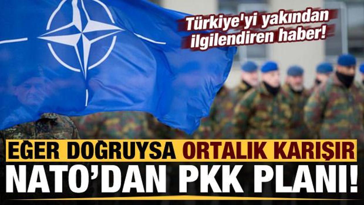 Türkiye'yi yakından ilgilendiren haber! NATO'dan tepki çekecek 'PKK' planı...