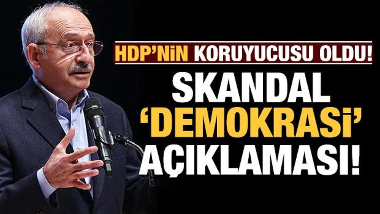Kılıçdaroğlu HDP'nin koruyuculuğunu üstlendi: Skandal demokrasi mesajı