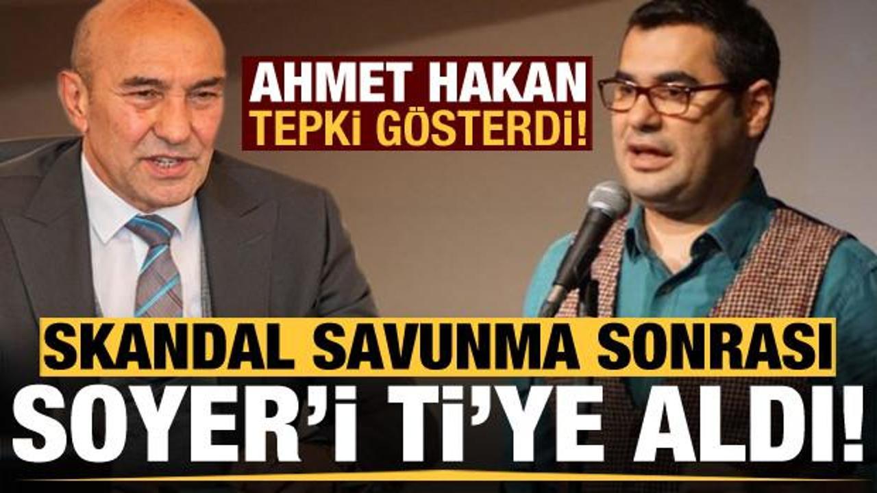Skandal savunma sonrası Ahmet Hakan, Soyer'i ti'ye aldı!