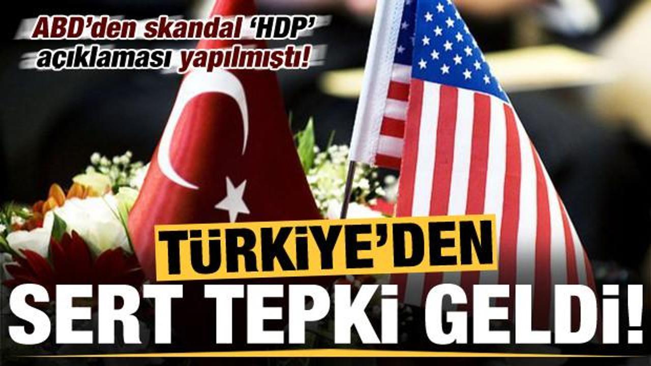 ABD'den gelen skandal açıklama sonrası Türkiye'den jet tepki!