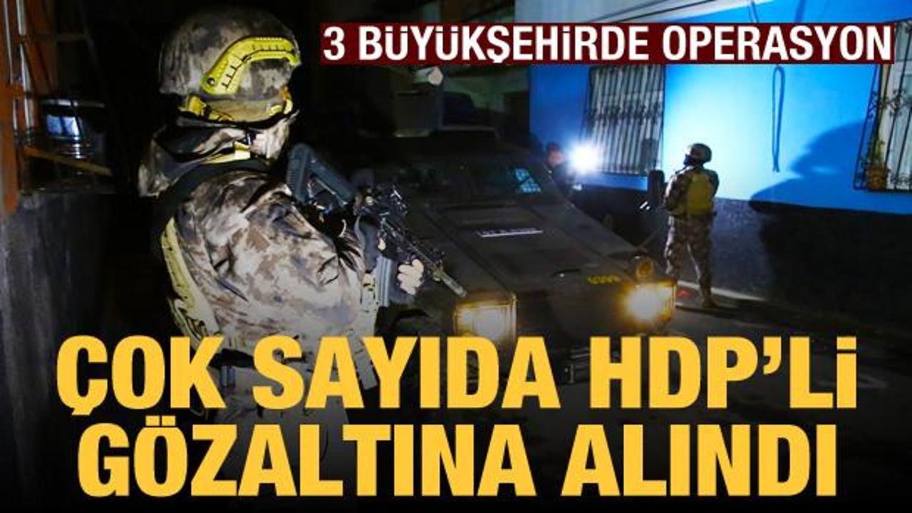 İstanbul, Ankara ve Adana'da operasyon! Çok sayıda HDP'li gözaltına alındı