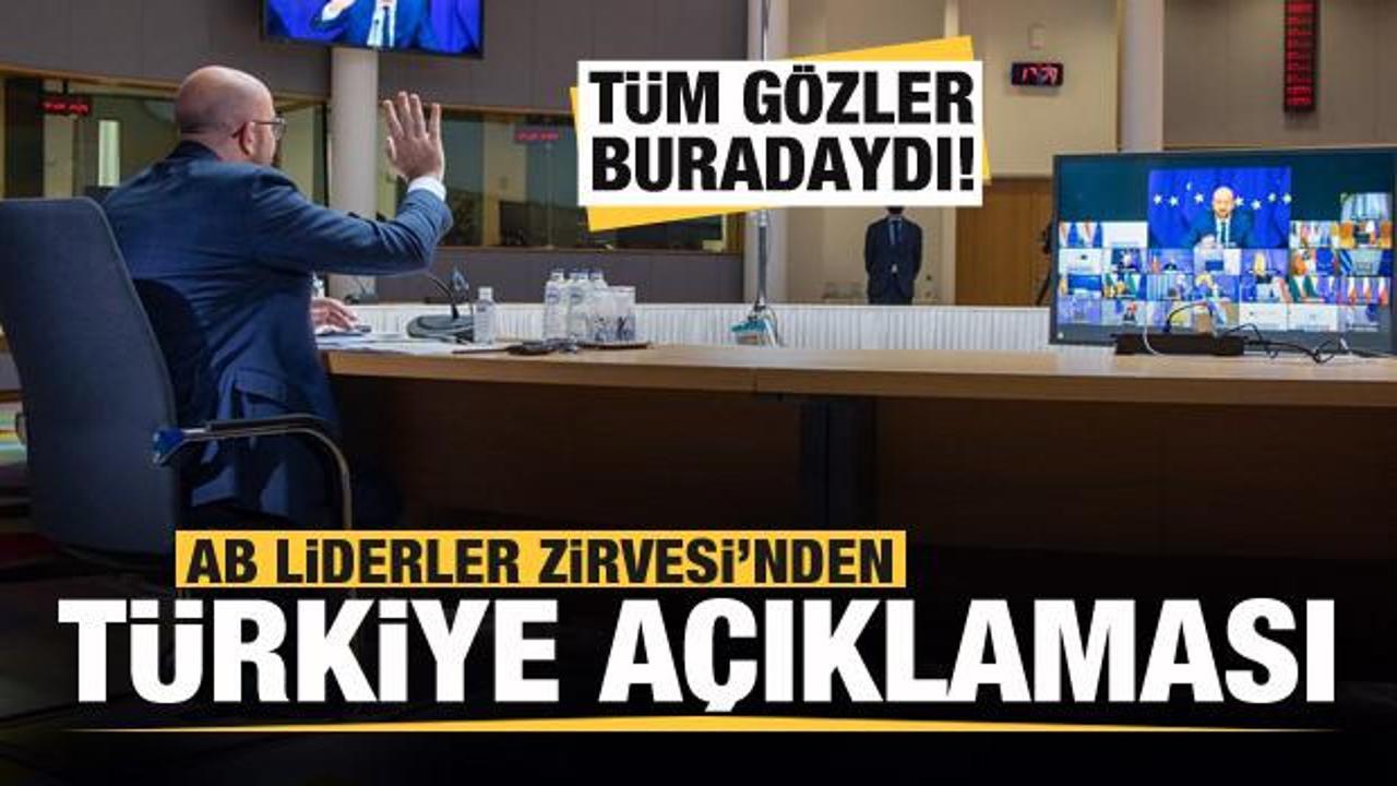 AB Liderler Zirvesi'nden son dakika Türkiye açıklaması
