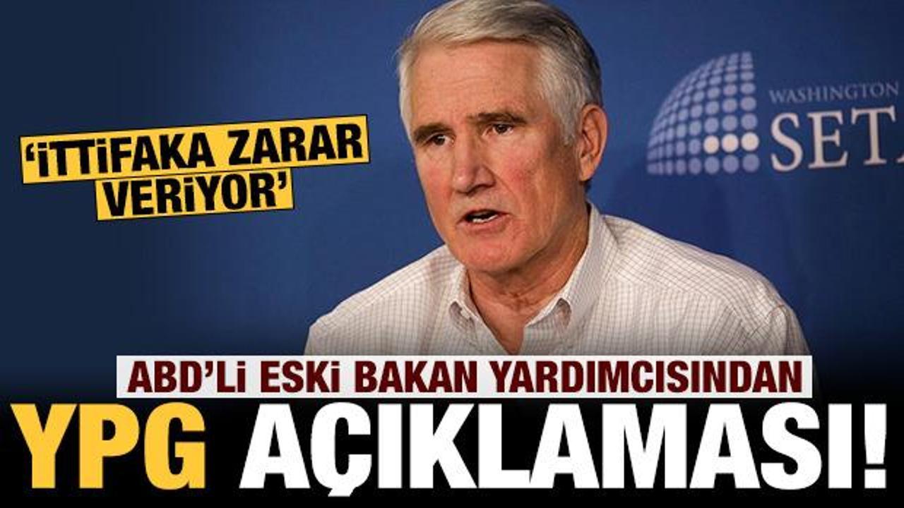 ABD'li eski Bakan yardımcısından Türkiye ve YPG açıklaması!