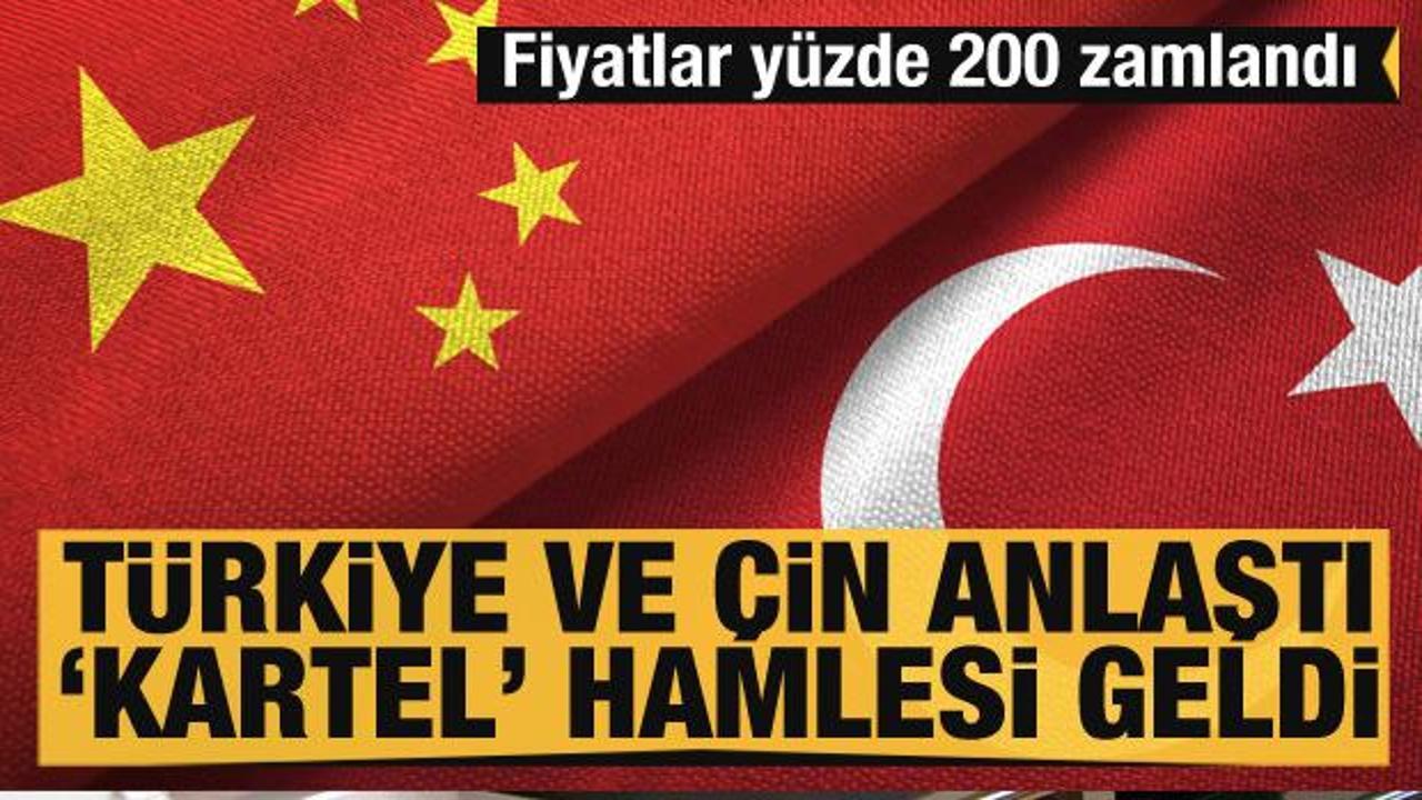 Fiyatlar yüzde 200 zamlandı! Türkiye ile Çin harekete geçti