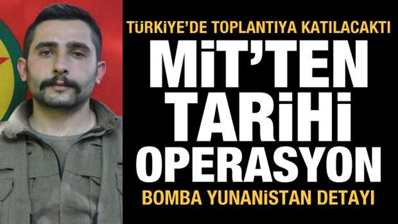 MİT'ten tarihi operasyon: Türkiye'de toplantıya katılacaktı, bomba Yunanistan detayı