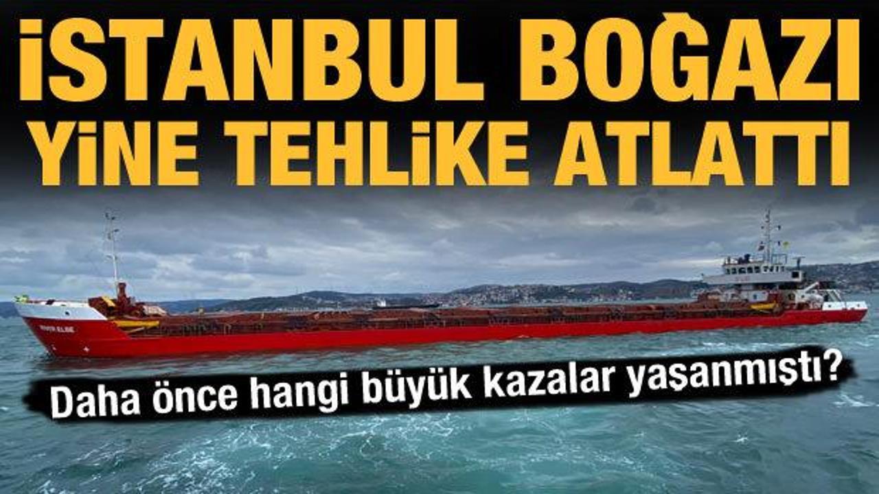 İstanbul Boğazı'nda korku dolu anlar