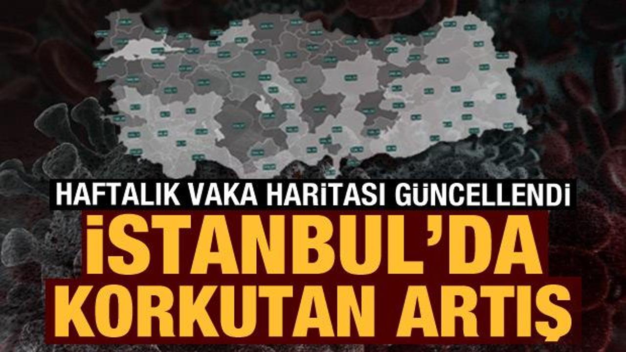 Son dakika haberi: Vaka haritası güncellendi, İstanbul'da korkutan artış
