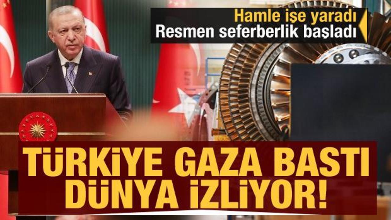 T&uuml;rkiye'nin &uuml;retim hamlesi işe yaradı: T&uuml;rkiye gaza bastı d&uuml;nya izliyor