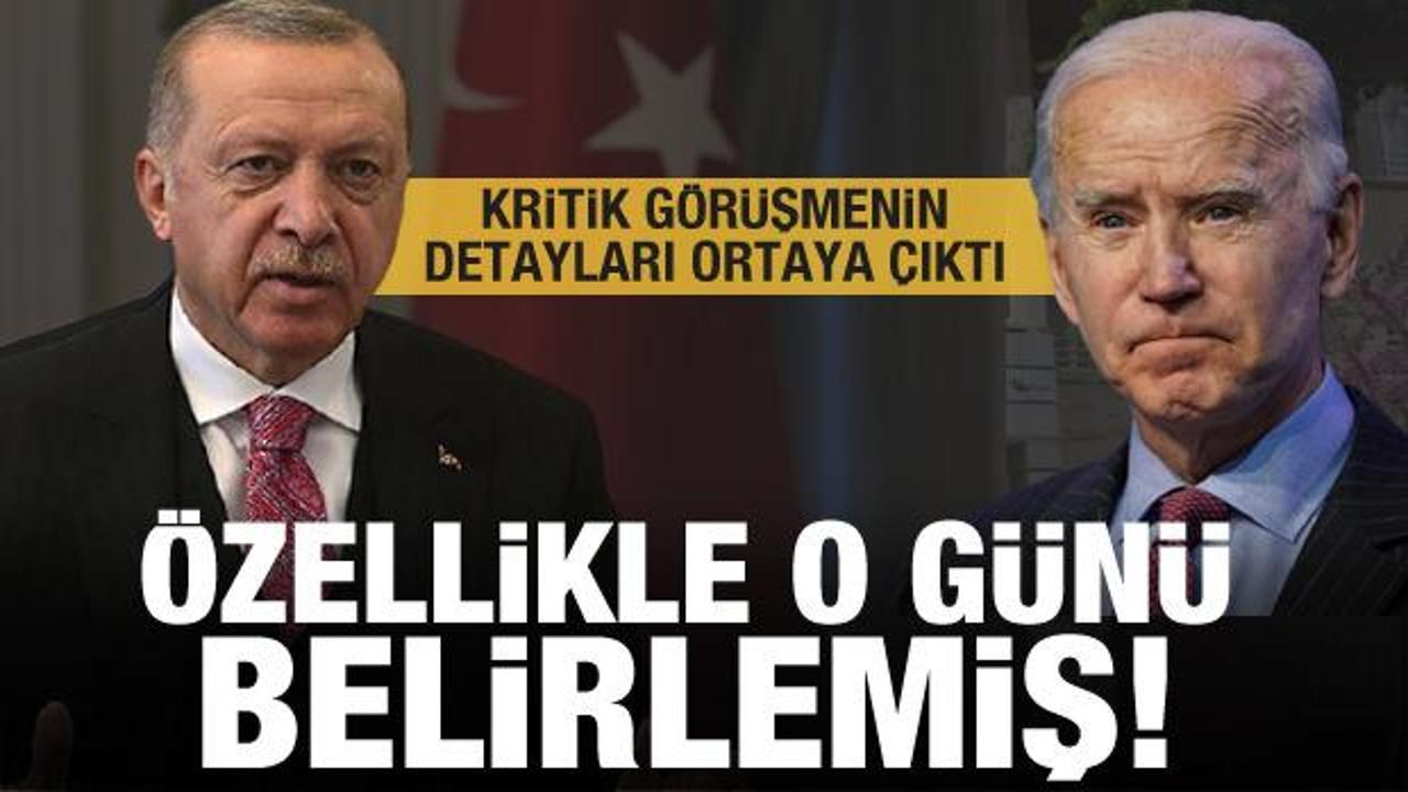 Erdoğan-Biden görüşmesinin detayı ortaya çıktı! Özellikle o günü belirlemiş!