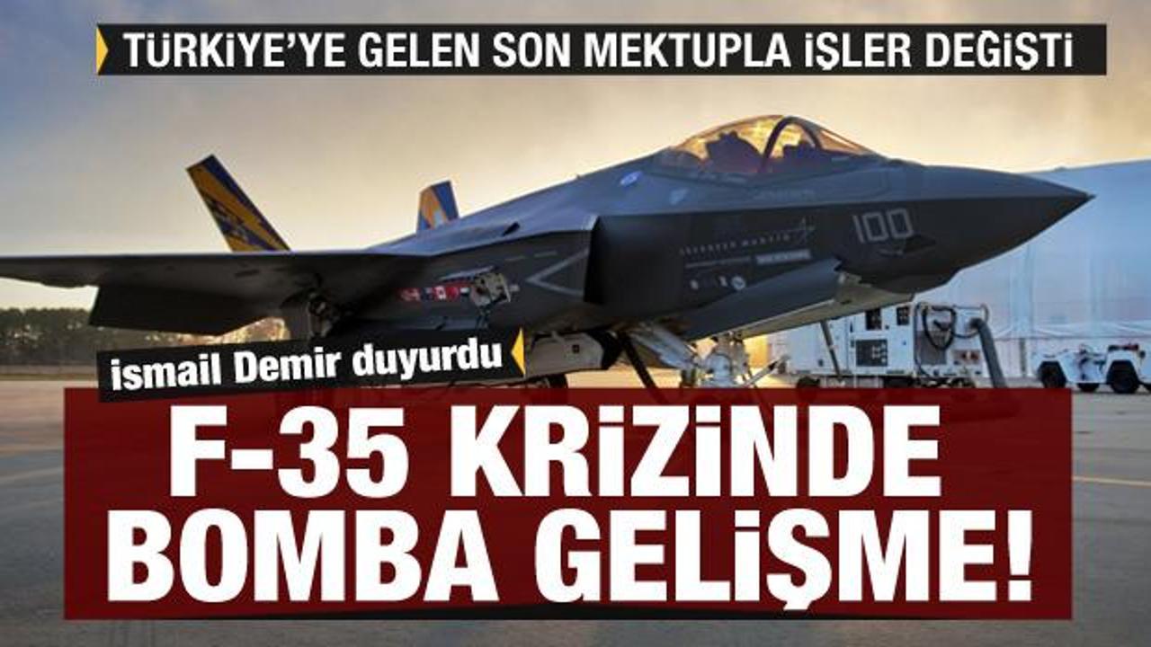 İsmail Demir duyurdu: F-35'te bomba gelişme! ABD Türkiye'ye mektup gönderdi
