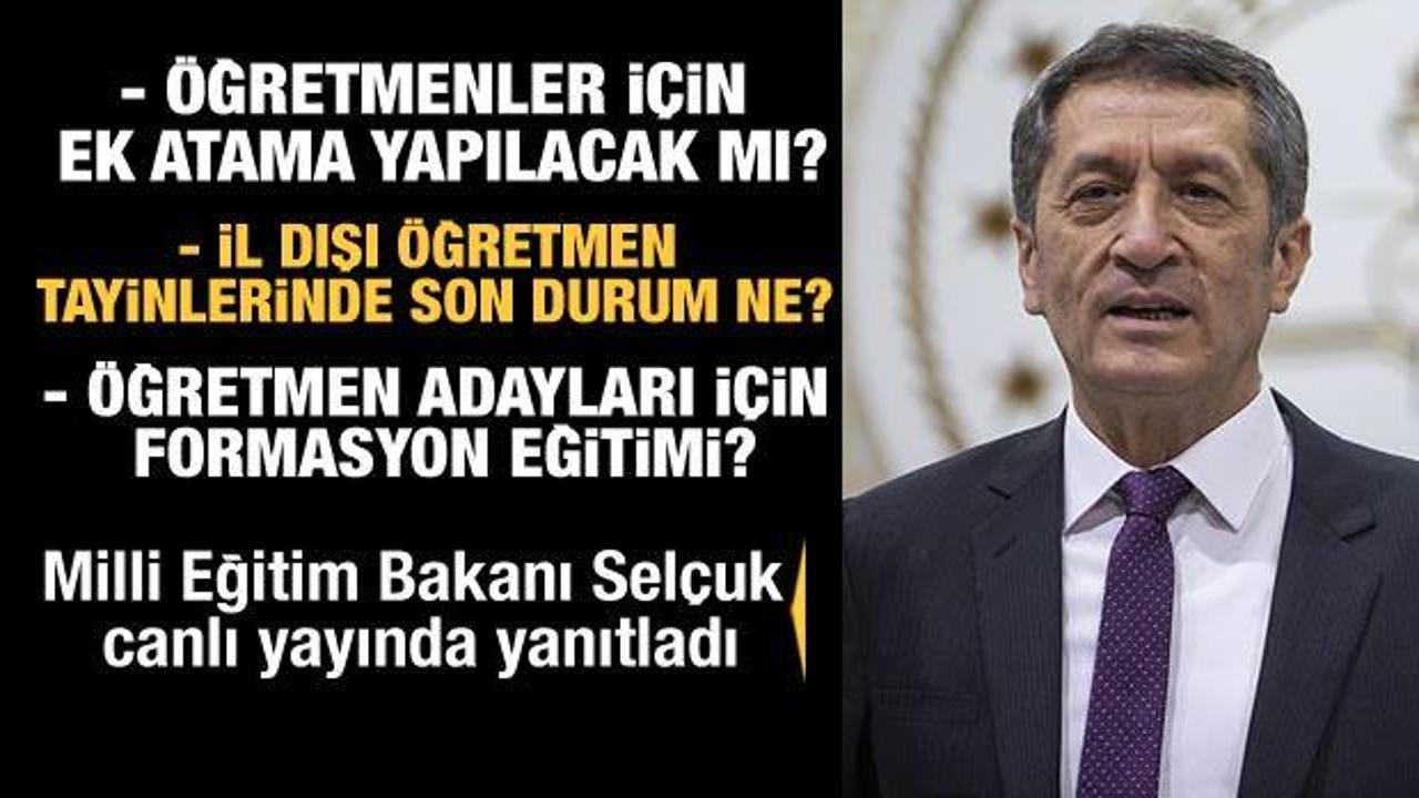 Milli Eğitim Bakanı Sel&ccedil;uk'tan &ouml;ğretmen atamalarıyla ilgili a&ccedil;ıklama