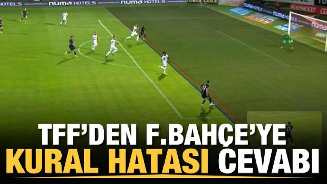 TFF'den Fenerbahçe'ye 'kural hatası' cevabı!