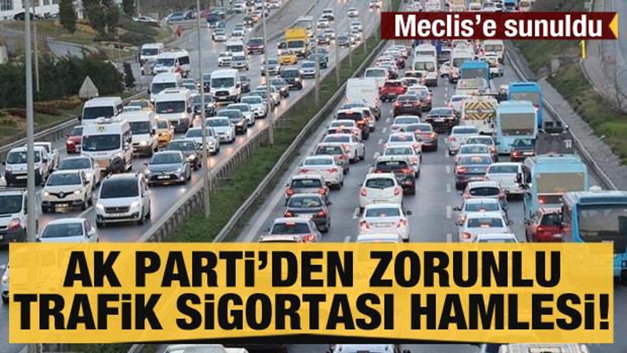 AK Parti'den Zorunlu Trafik Sigortası hamlesi! Meclis'e sunuldu