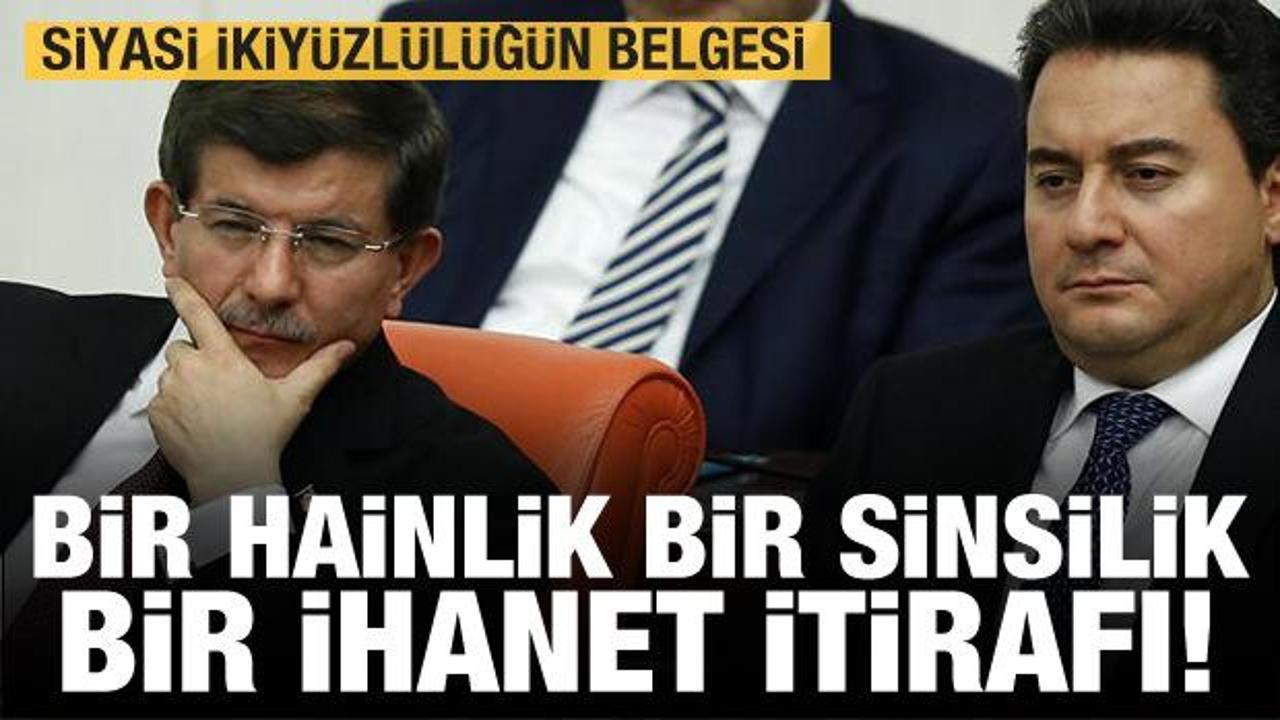 Babacan ve Davutoğlu'nun siyasi ikiyüzlülüğünün işte belgesi