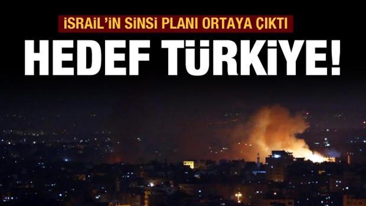 İsrail'in sinsi 'Türkiye' planı!