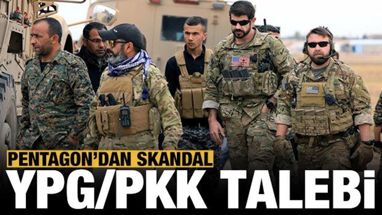 Pentagon'dan skandal YPG/PKK talebi!
