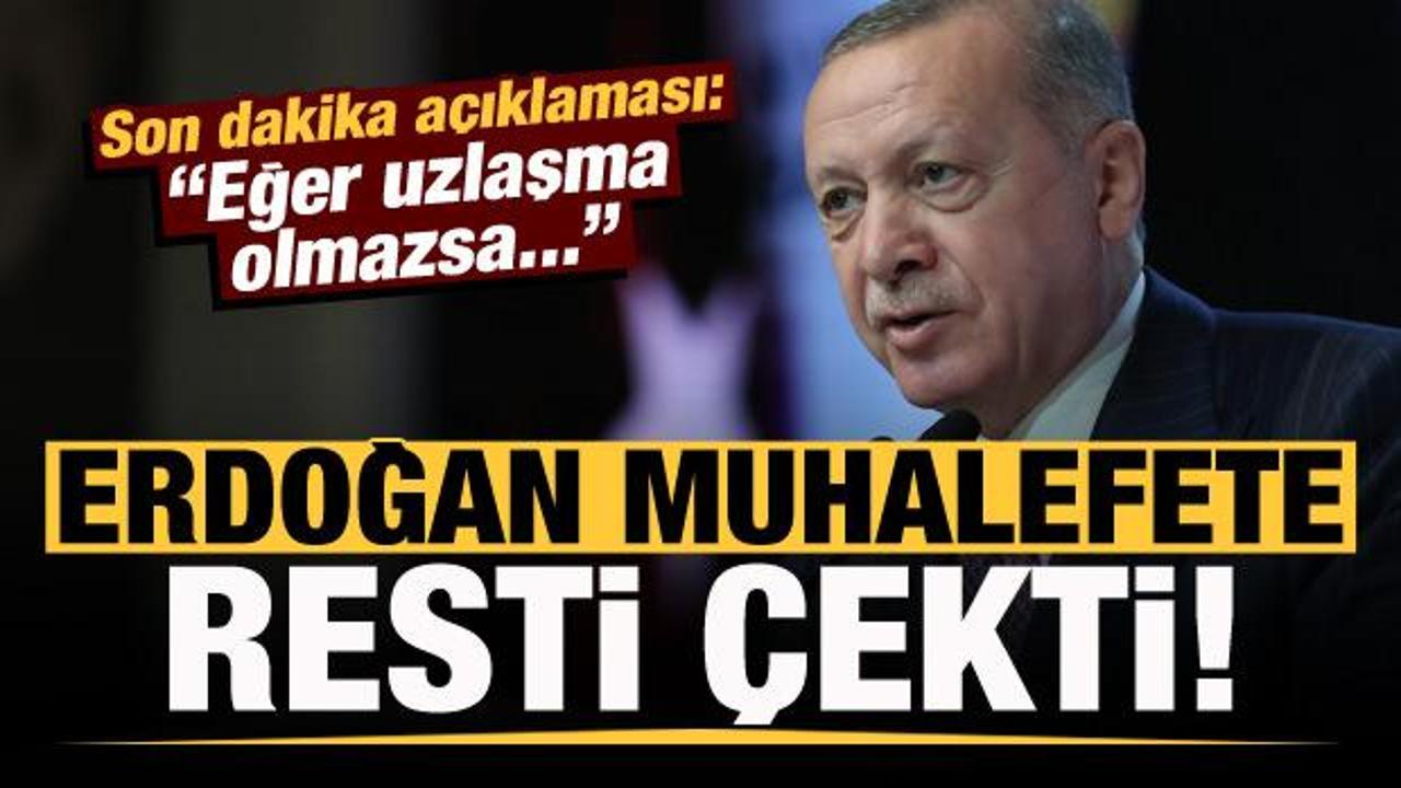Son dakika: Başkan Erdoğan'dan muhalefete 'yeni anayasa' resti: Eğer uzlaşma olmazsa...