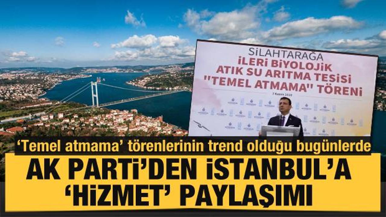 AK Parti'den İstanbul'a 'hizmet' paylaşımı 