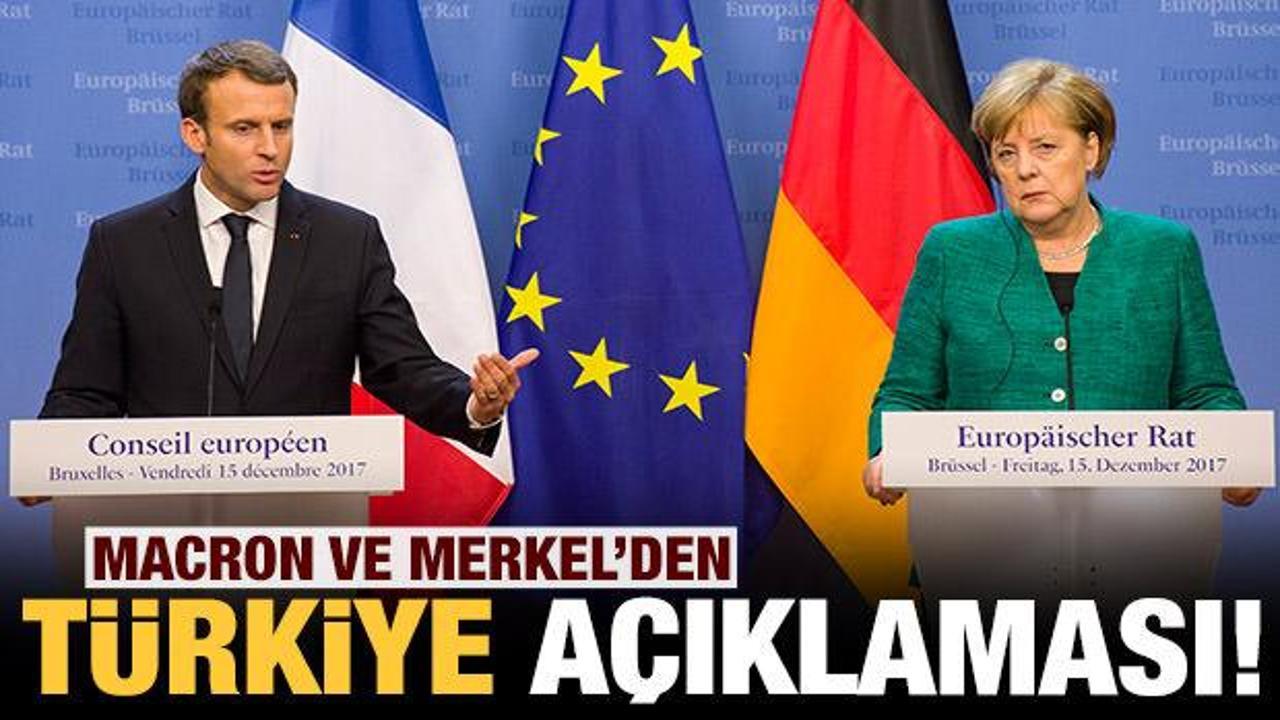 Son dakika: Merkel ve Macron'dan Türkiye açıklaması!