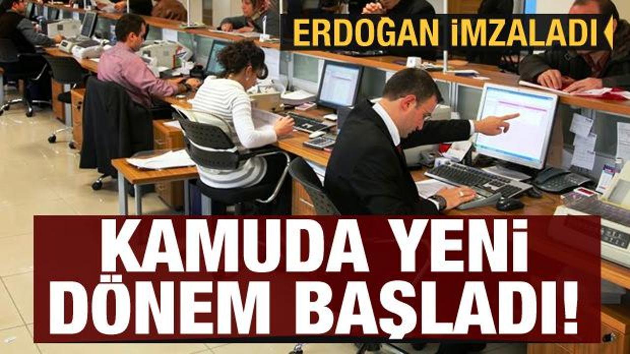 Erdoğan imzaladı! Kamuda yeni dönem resmen başladı