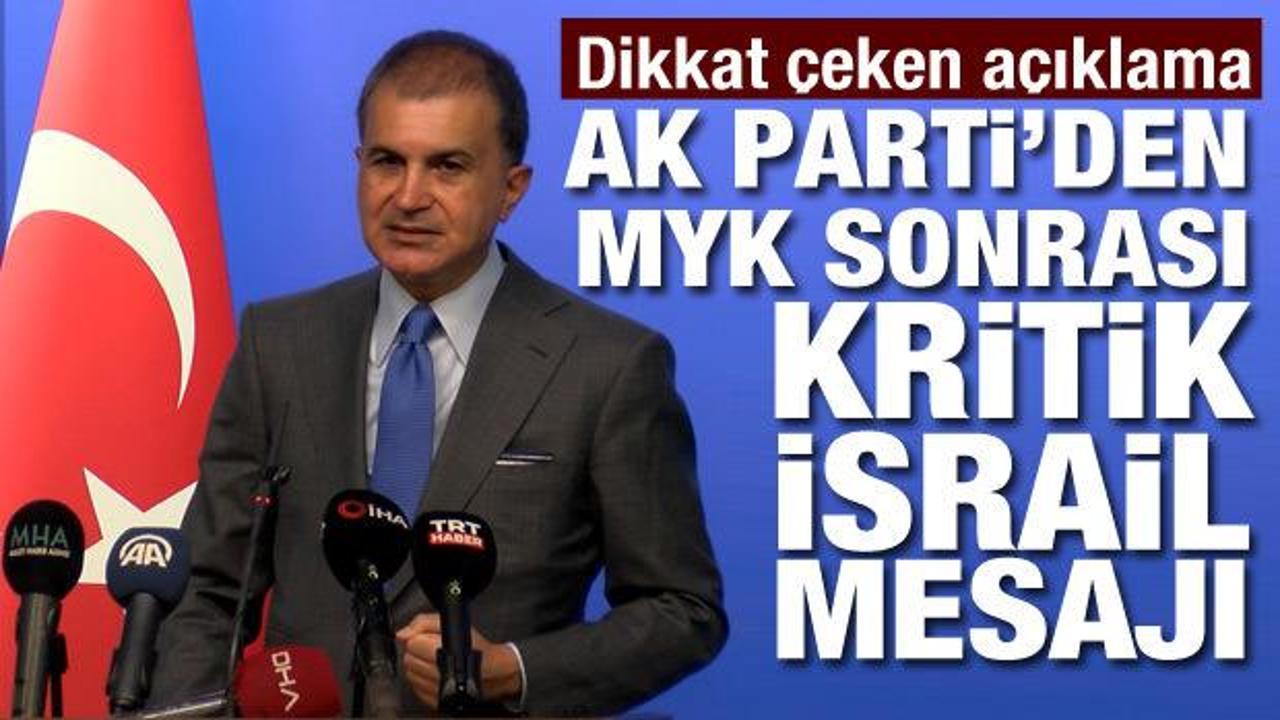 MYK sonrası AK Parti'den kritik detay: İsrail ile ilişkilerde yeni dönem