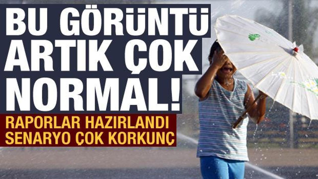 Son dakika haberi: Raporlar korkutuyor, şiddetli sıcaklar normalleşecek!