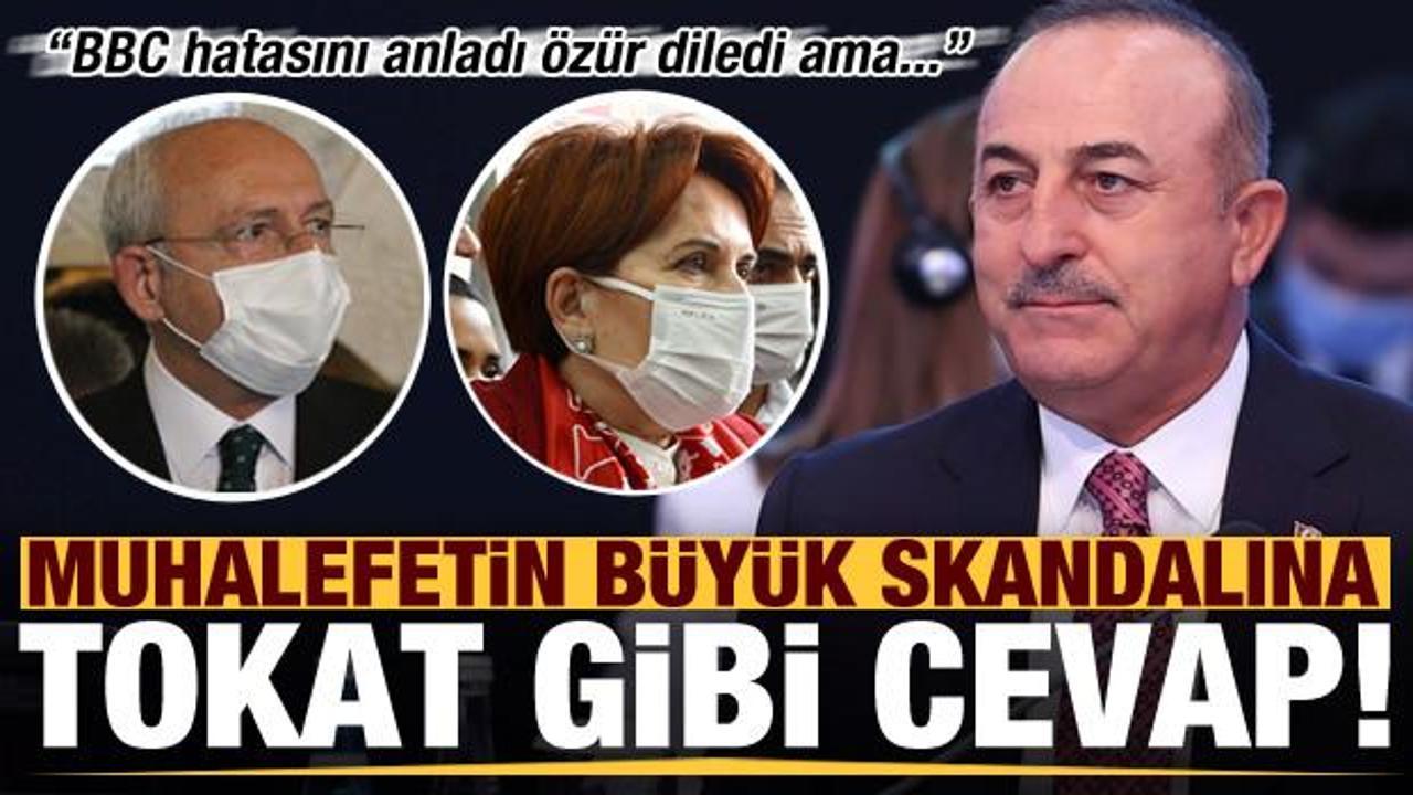 Son dakika: Bakan Çavuşoğlu'ndan muhalefetin büyük skandalına sert tepki!