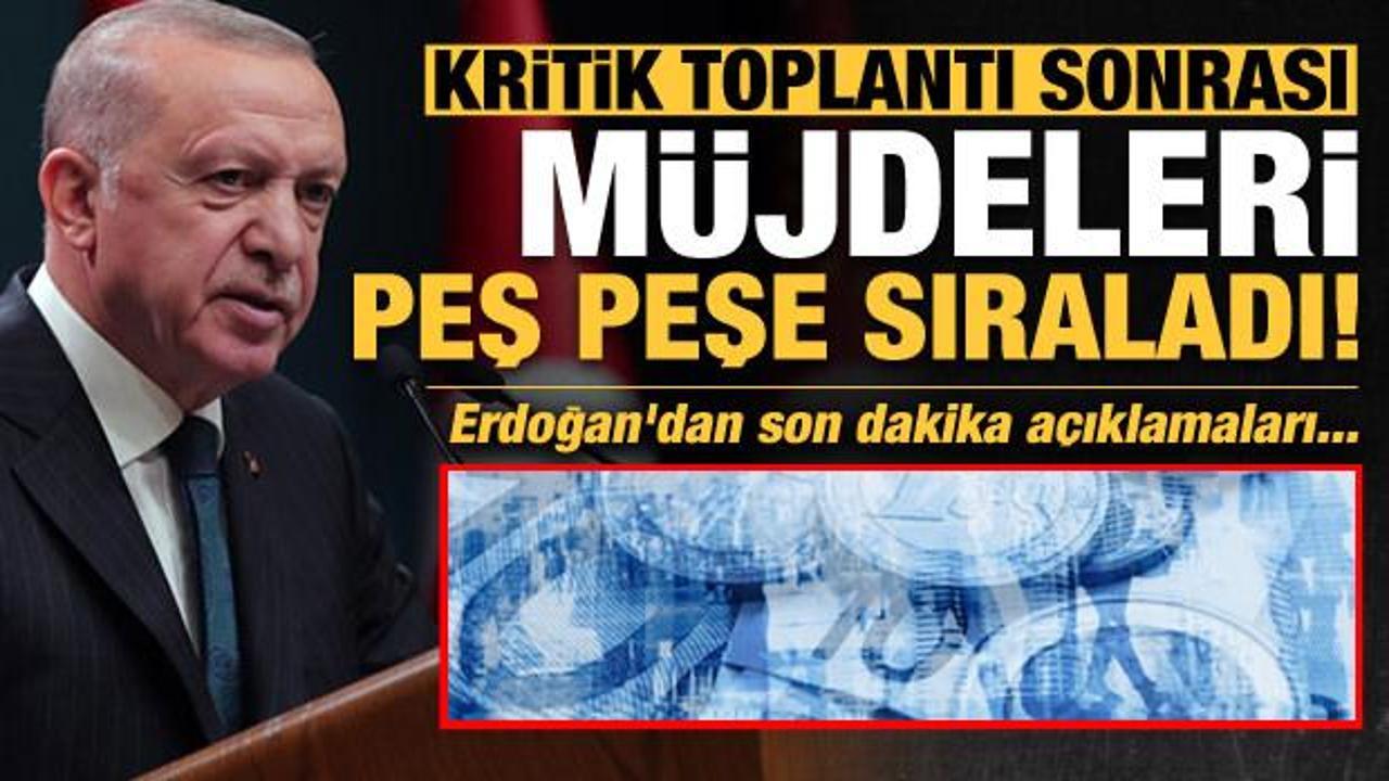 Kabine Toplantısı sonrası Erdoğan'dan son dakika açıklamaları! Müjdeleri peş peşe sıraladı