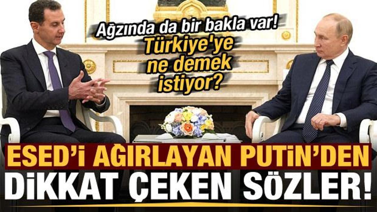 Esed'i Kremlin'de ağırlayan Putin'den dikkat çeken sözler! Türkiye'ye ne demek istiyor?