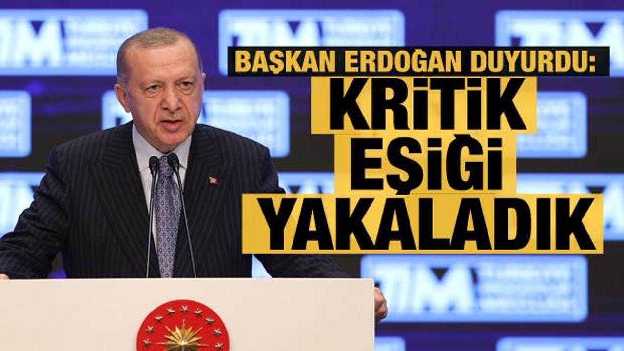 Son dakika... Cumhurbaşkanı Erdoğan: Türkiye dünya ihracatında kritik eşiği yakaladı