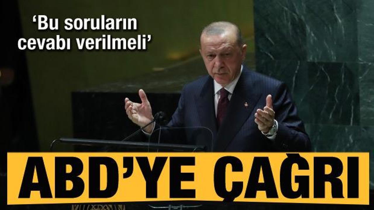 Cumhurbaşkanı Erdoğan'dan ABD'ye çağrı