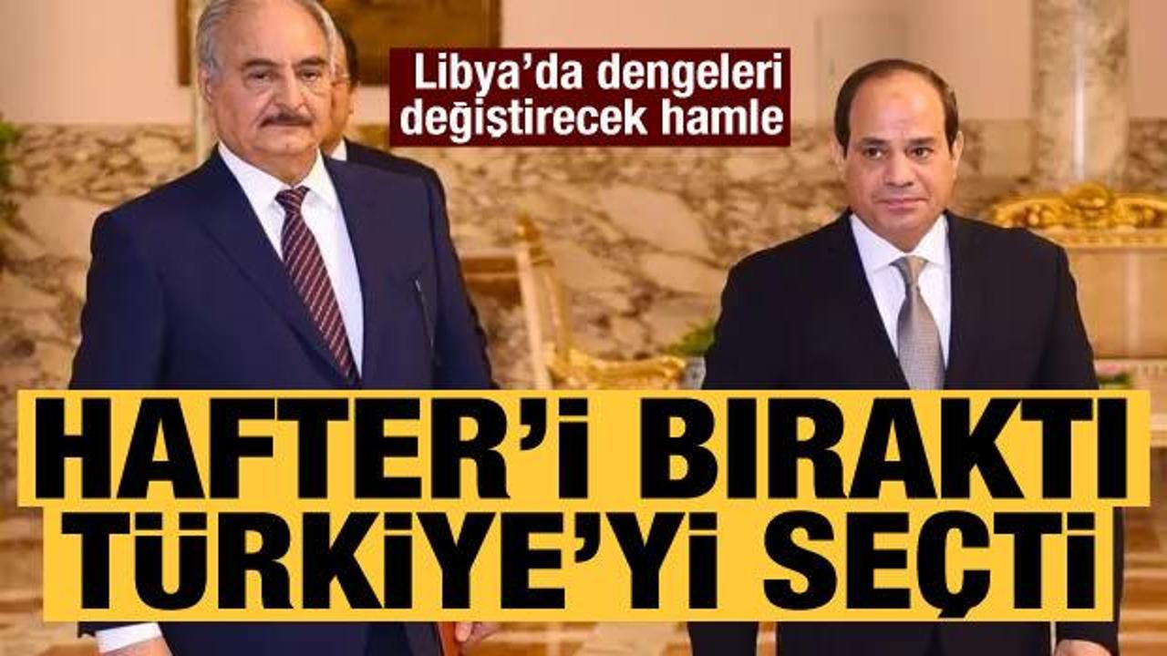 Libya'da dengeleri değiştirecek tercih: Sisi Hafter'i Türkiye için bırakıyor