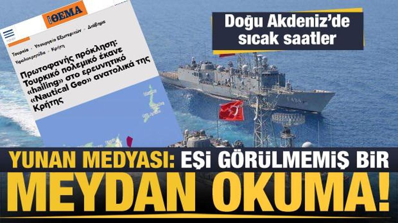 TSK, Doğu Akdeniz'de çizgiyi çekti! Yunan medyası: Eşi görülmemiş bir meydan okuma