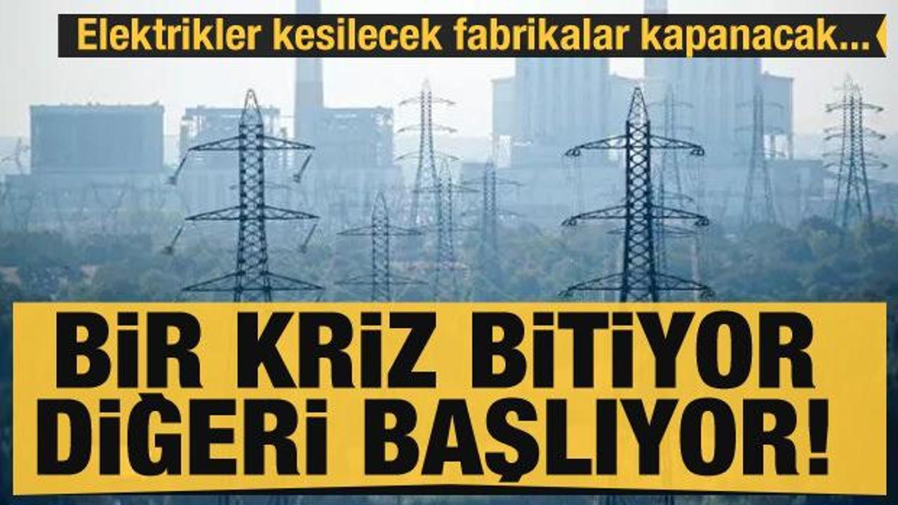 Bir kriz bitiyor diğeri başlıyor! Elektrik kesintileri ve fabrikaların kapanması gündemde