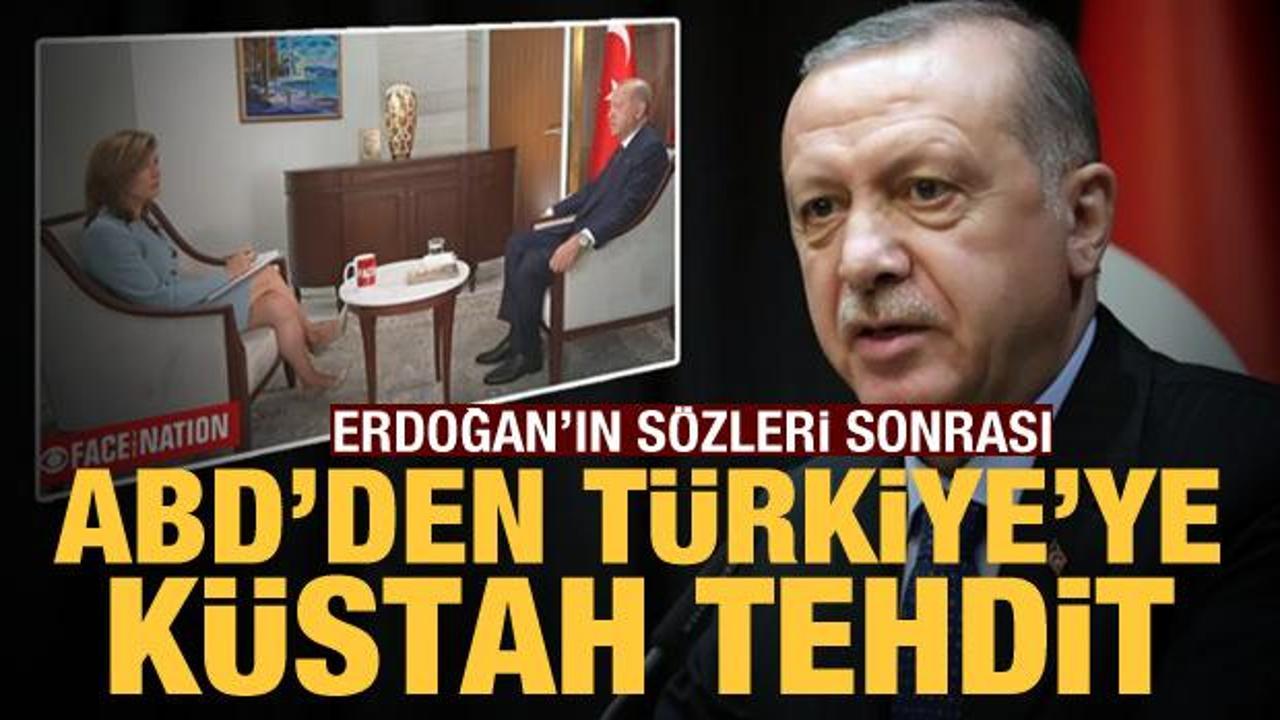 Erdoğan'ın açıklaması sonrası ABD'den Türkiye'ye küstah tehdit