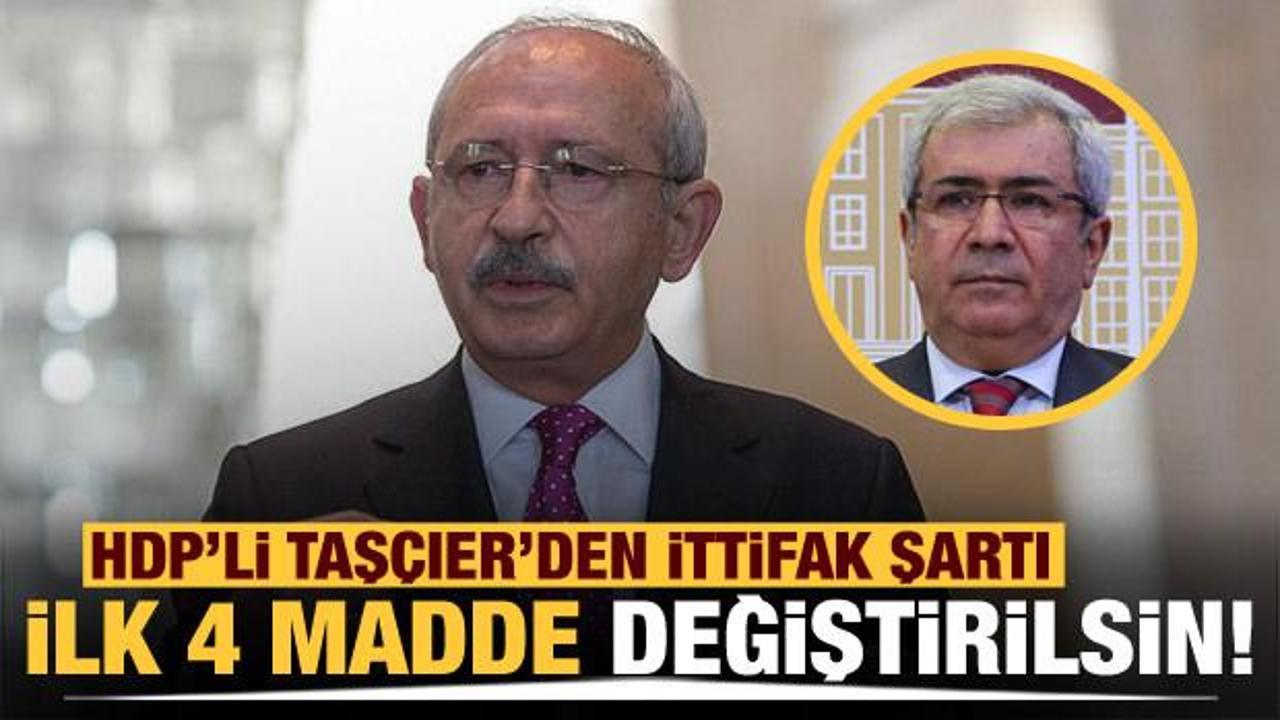 HDP'li Taşçıer'den Kılıçdaroğlu'na "ittifak" şartı!