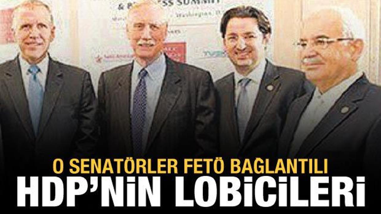 HDP'nin lobicileri: O senatörler FETÖ bağlantılı