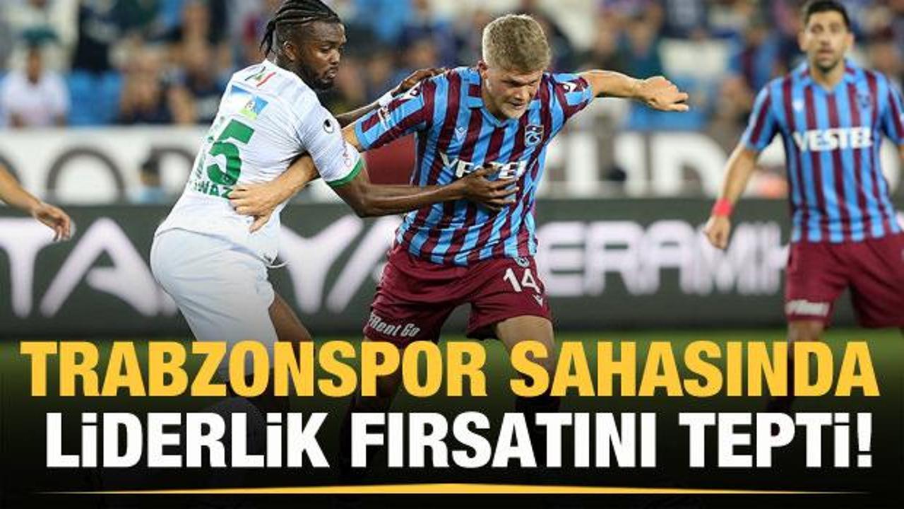Trabzonspor liderlik fırsatını tepti!