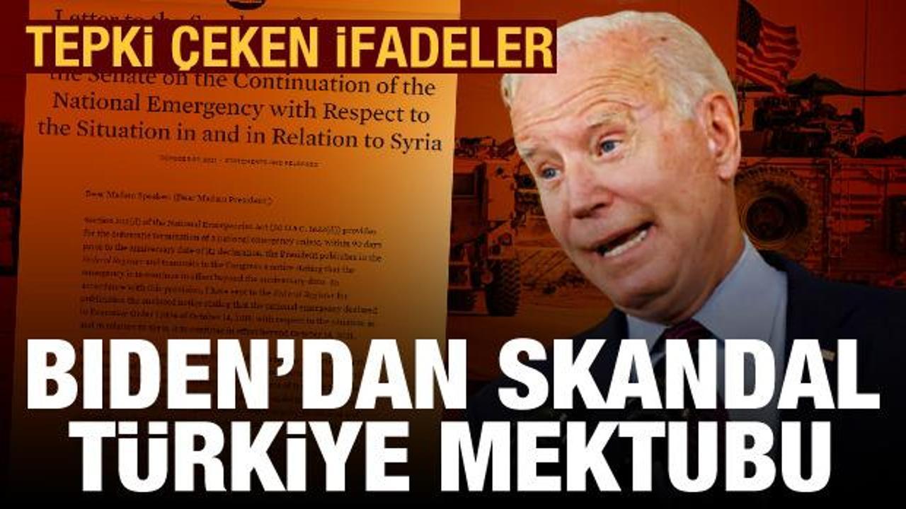 Biden'dan skandal Türkiye mektubu: DAEŞ ile mücadelemize zarar veriyor