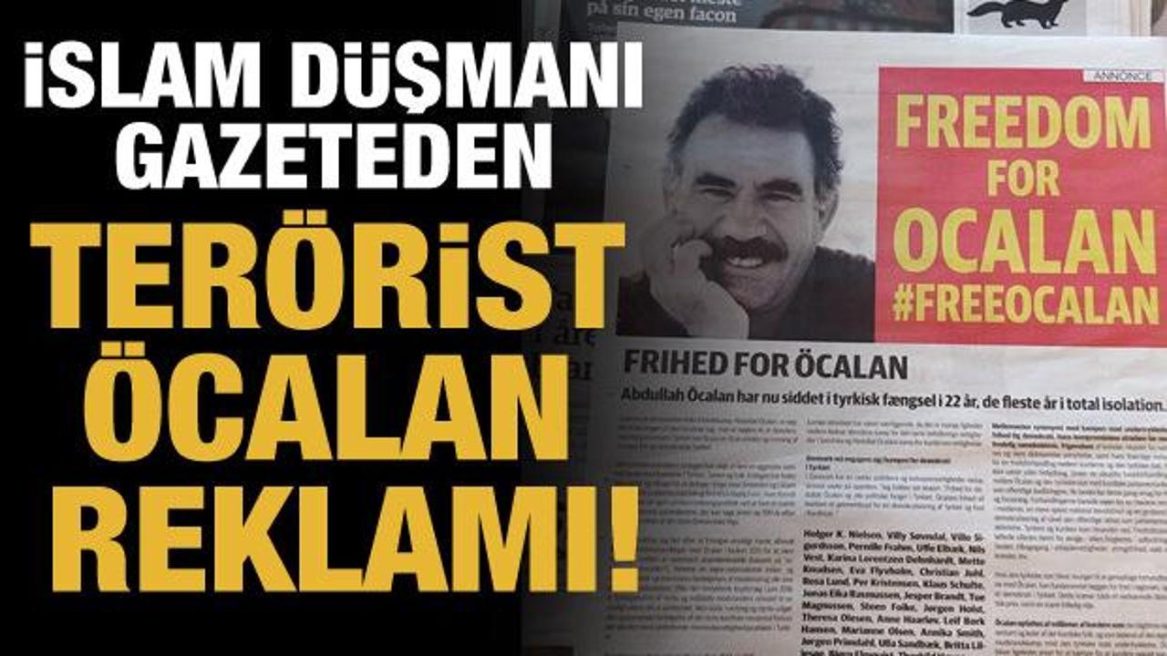 İslam düşmanı gazeteden terörist Öcalan reklamı!