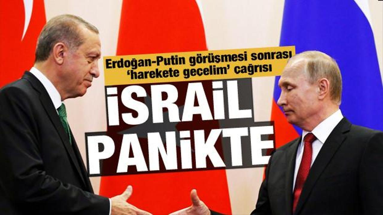 Türkiye-Rusya yakınlaşması İsrail'i endişelendirdi