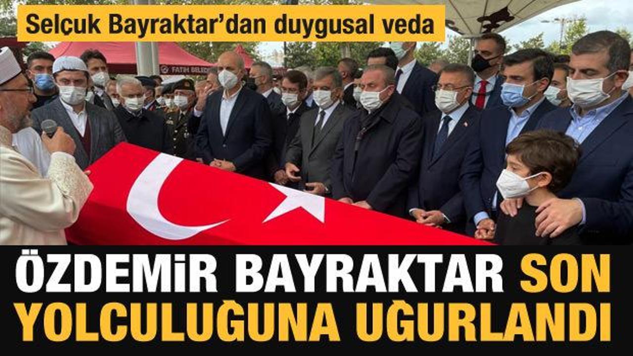 Son dakika haberi: Özdemir Bayraktar son yolculuğuna uğurlandı