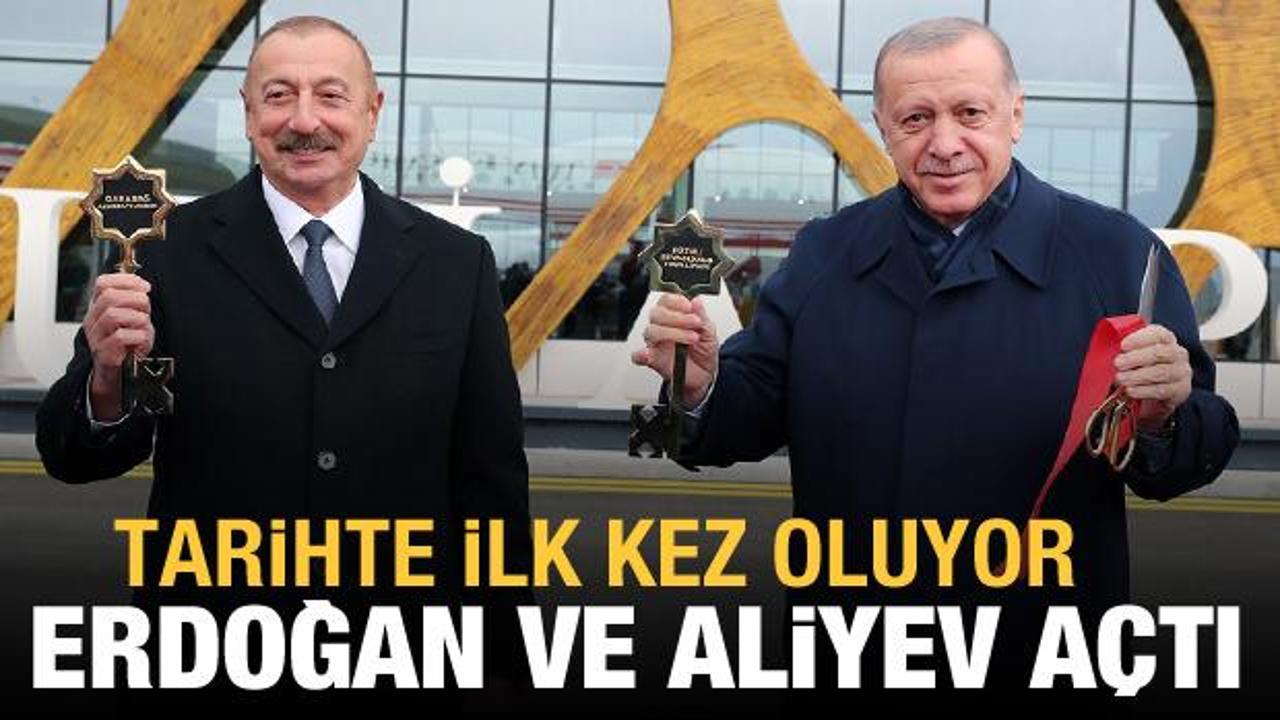 Erdoğan ve Aliyev, Fuzuli Havalimanını açtı