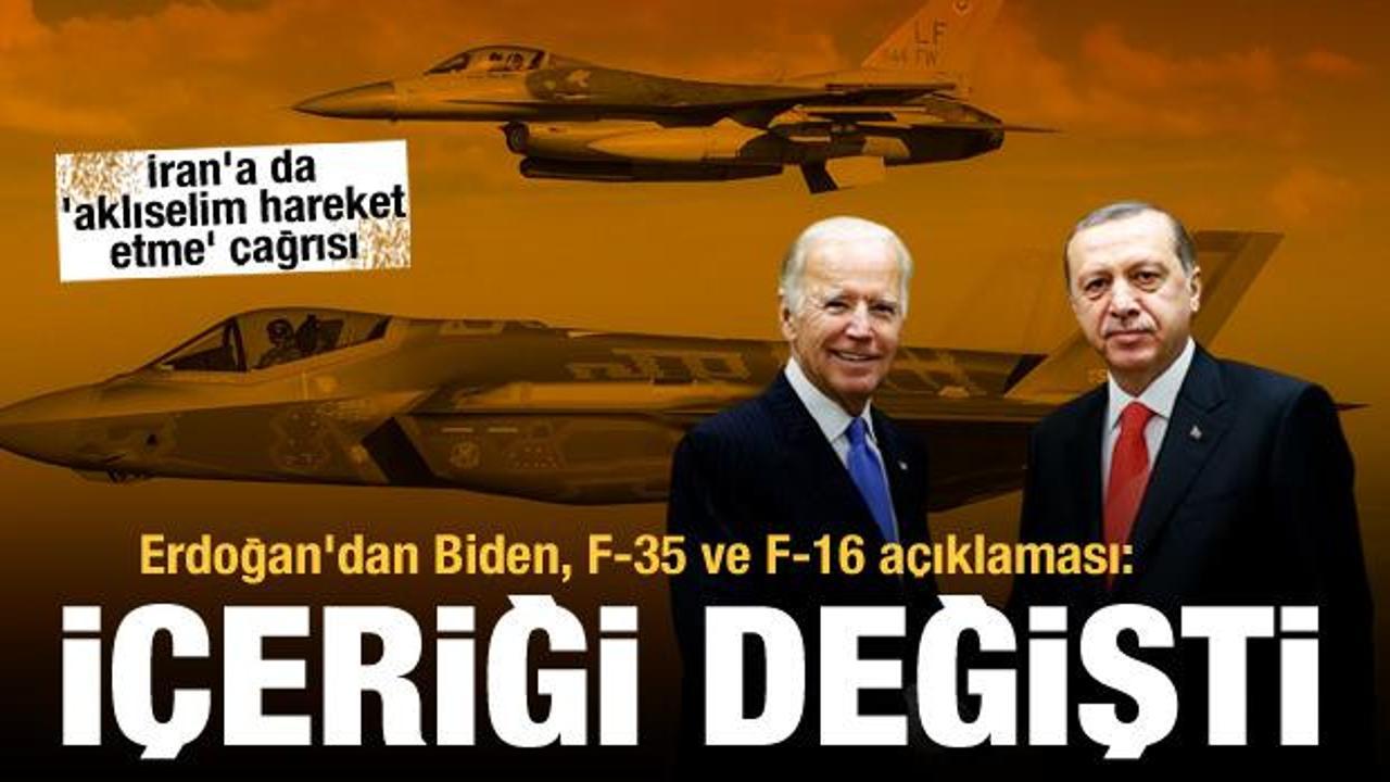 Erdoğan'dan Biden, F-35 ve F-16 açıklaması: İçeriği tamamen değişti