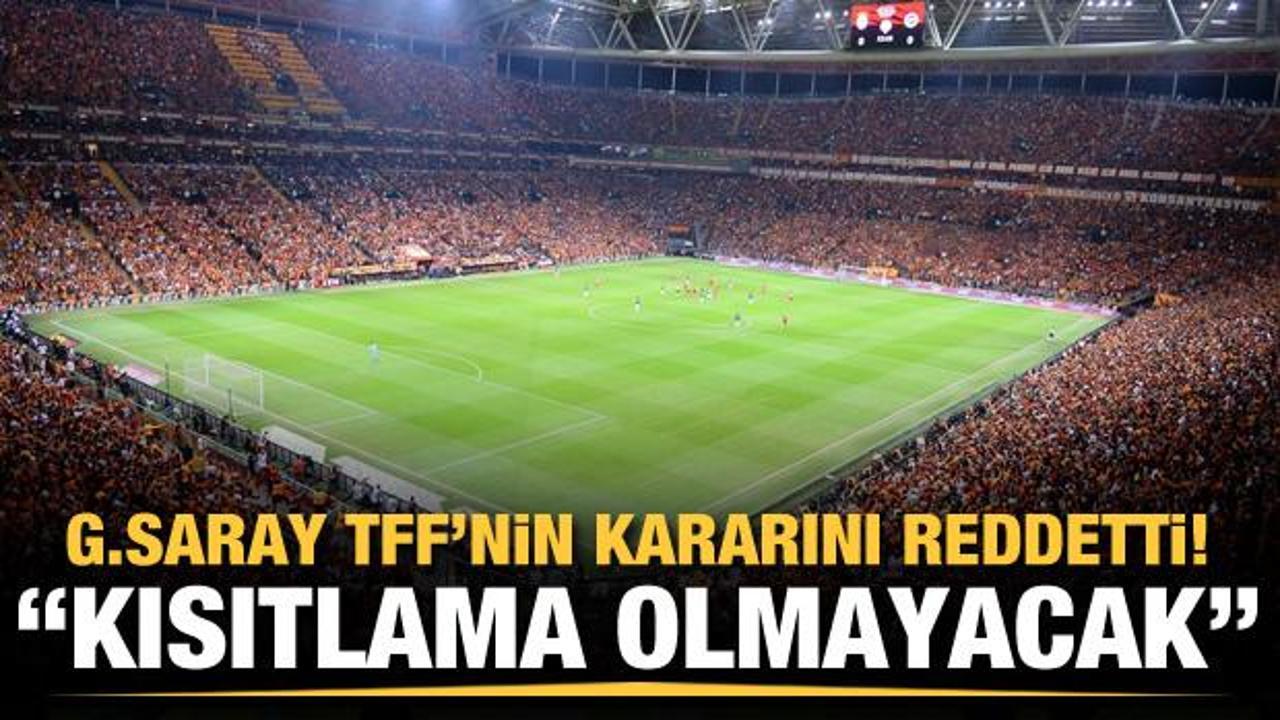 Galatasaray, TFF'nin kararını reddetti!
