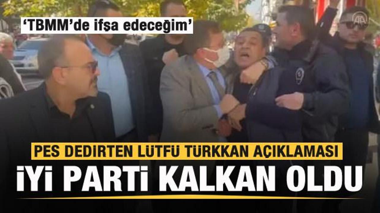 İYİ Parti'den 'Pes' dedirten Lütfü Türkkan açıklaması!