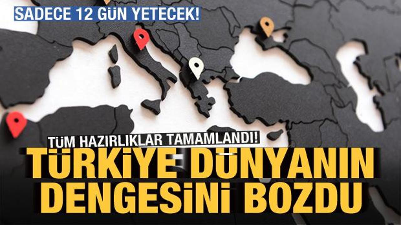Türkiye’nin hamlesi dünyanın dengesini bozdu! Sadece 12 gün yetiyor
