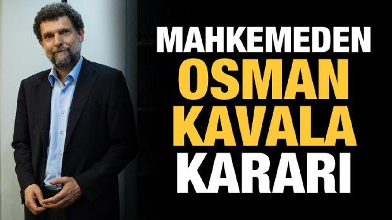 Son Dakika... Osman Kavala’nın tutukluluk halinin devamına karar verildi!