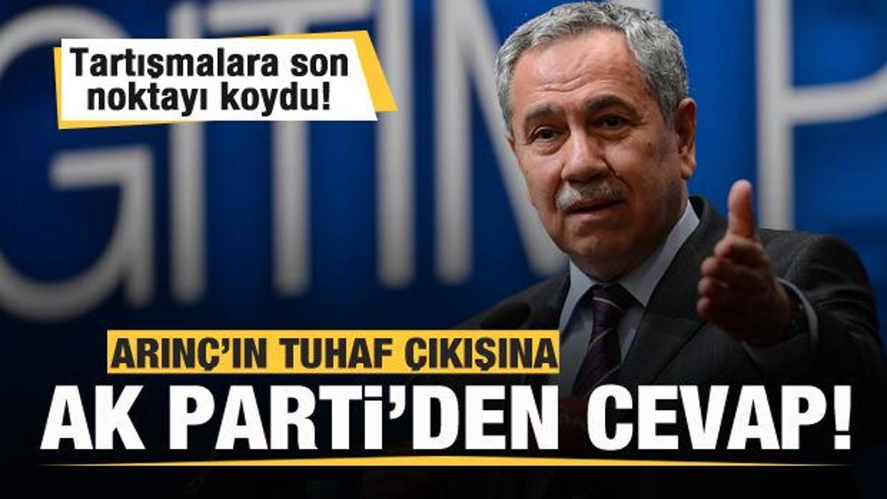AK Parti'den B&uuml;lent Arın&ccedil;'a cevap! Tartışmalara son noktayı koydu!